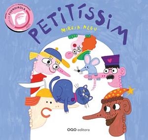 PETITÍSSIM | 9788498717778 | ALEU BARANGÉ, MIREIA | Llibreria L'Illa - Llibreria Online de Mollet - Comprar llibres online