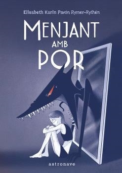 MENJANT AMB POR | 9788467957815 | ELISABETH KARIN PAVÓN RYMER-RYTHÉN | Llibreria L'Illa - Llibreria Online de Mollet - Comprar llibres online