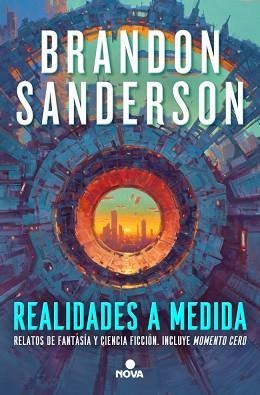 REALIDADES A MEDIDA | 9788410466203 | SANDERSON, BRANDON | Llibreria L'Illa - Llibreria Online de Mollet - Comprar llibres online