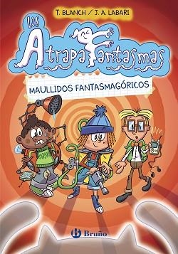 ATRAPAFANTASMAS, 1. MAULLIDOS FANTASMAGÓRICOS | 9788469664308 | BLANCH, TERESA | Llibreria L'Illa - Llibreria Online de Mollet - Comprar llibres online
