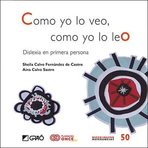 COMO YO LO VEO COMO YO LO LEO | 9788418627835 | CALVO FERNÁNDEZ DE CASTRO, SHEILA/CALVO SASTRE, AINA | Llibreria L'Illa - Llibreria Online de Mollet - Comprar llibres online