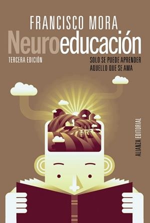 NEUROEDUCACIÓN | 9788413625225 | MORA, FRANCISCO | Llibreria L'Illa - Llibreria Online de Mollet - Comprar llibres online