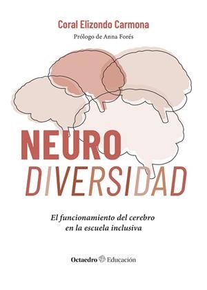 NEURODIVERSIDAD | 9788410282506 | ELIZONDO CARMONA, CORAL | Llibreria L'Illa - Llibreria Online de Mollet - Comprar llibres online