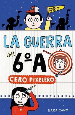 GUERRA DE 6ºA 4 - CERO PIXELERO | 9788410190382 | CANO FERNÁNDEZ, SARA | Llibreria L'Illa - Llibreria Online de Mollet - Comprar llibres online