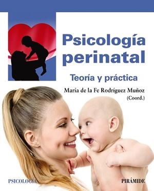 PSICOLOGÍA PERINATAL | 9788436841107 | RODRÍGUEZ MUÑOZ, MARÍA DE LA FE | Llibreria L'Illa - Llibreria Online de Mollet - Comprar llibres online