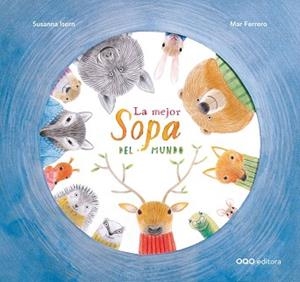 MEJOR SOPA DEL MUNDO, LA | 9788498715279 | ISERN IÑIGO, SUSANNA | Llibreria L'Illa - Llibreria Online de Mollet - Comprar llibres online