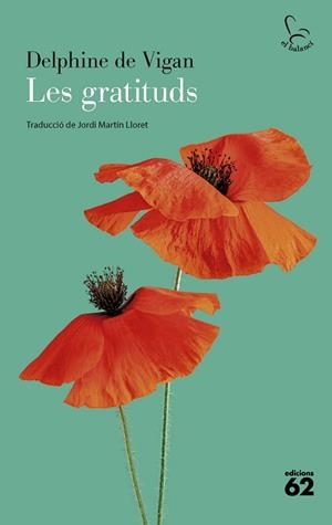 GRATITUDS, LES | 9788429782196 | VIGAN, DELPHINE DE | Llibreria L'Illa - Llibreria Online de Mollet - Comprar llibres online