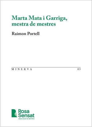 MARTA MATA I GARRIGA, MESTRA DE MESTRES | 9791399004540 | PORTELL, RAIMON | Llibreria L'Illa - Llibreria Online de Mollet - Comprar llibres online