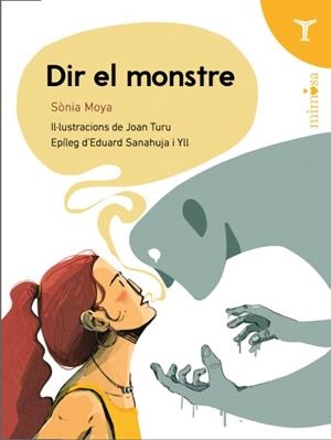 DIR EL MONSTRE | 9791399006858 | MOYA, SÒNIA | Llibreria L'Illa - Llibreria Online de Mollet - Comprar llibres online