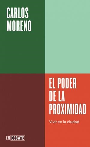 PODER DE LA PROXIMIDAD, EL | 9791387600303 | MORENO, CARLOS | Llibreria L'Illa - Llibreria Online de Mollet - Comprar llibres online