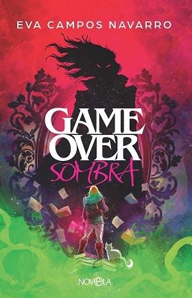 GAME OVER SOMBRA | 9788410942028 | CAMPOS NAVARRO, EVA | Llibreria L'Illa - Llibreria Online de Mollet - Comprar llibres online