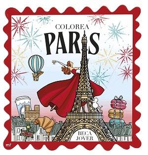 COLOREA PARÍS | 9788427054615 | JOVER, BECA | Llibreria L'Illa - Llibreria Online de Mollet - Comprar llibres online