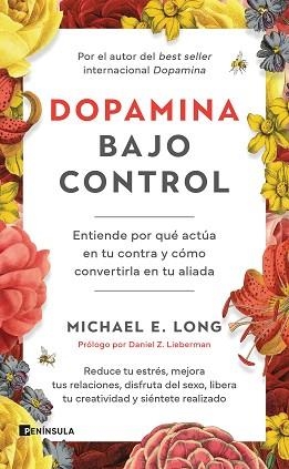 DOPAMINA BAJO CONTROL | 9788411004442 | LONG, MICHAEL E. | Llibreria L'Illa - Llibreria Online de Mollet - Comprar llibres online