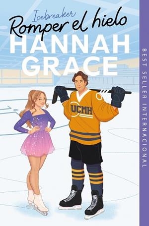 ROMPER EL HIELO | 9788413149493 | GRACE, HANNAH | Llibreria L'Illa - Llibreria Online de Mollet - Comprar llibres online