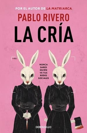 CRÍA, LA | 9788466378314 | RIVERO, PABLO | Llibreria L'Illa - Llibreria Online de Mollet - Comprar llibres online