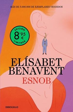 ESNOB | 9788466390330 | BENAVENT, ELÍSABET | Llibreria L'Illa - Llibreria Online de Mollet - Comprar llibres online