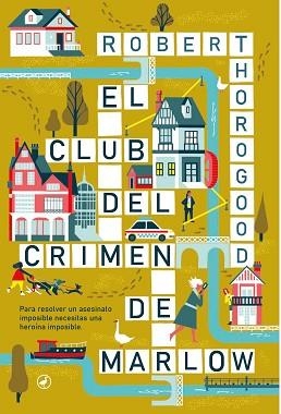 CLUB DEL CRIMEN DE MARLOW | 9788419722003 | THOROGOOD, ROBERT | Llibreria L'Illa - Llibreria Online de Mollet - Comprar llibres online