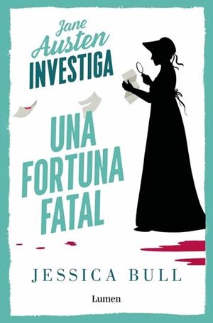 JANE AUSTEN INVESTIGA 2 - UNA FORTUNA FATAL | 9788426432735 | BULL, JESSICA | Llibreria L'Illa - Llibreria Online de Mollet - Comprar llibres online