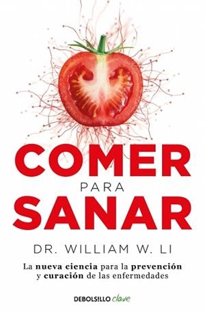 COMER PARA SANAR | 9788466371889 | LI, DR. WILLIAM W. | Llibreria L'Illa - Llibreria Online de Mollet - Comprar llibres online