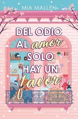 DEL ODIO AL AMOR SOLO HAY UN FAVOR | 9788410396760 | MALLEN, MIA | Llibreria L'Illa - Llibreria Online de Mollet - Comprar llibres online