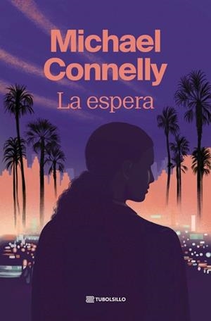 ESPERA, LA | 9791387739164 | CONNELLY, MICHAEL | Llibreria L'Illa - Llibreria Online de Mollet - Comprar llibres online