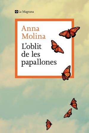 OBLIT DE LES PAPALLONES, L' | 9788410009868 | MOLINA, ANNA | Llibreria L'Illa - Llibreria Online de Mollet - Comprar llibres online
