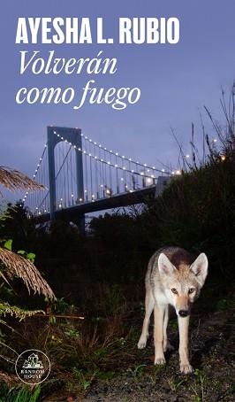 VOLVERÁN COMO FUEGO | 9788439746119 | RUBIO, AYESHA L. | Llibreria L'Illa - Llibreria Online de Mollet - Comprar llibres online