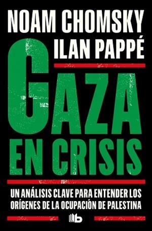 GAZA EN CRISIS | 9791387871376 | CHOMSKY, NOAM | Llibreria L'Illa - Llibreria Online de Mollet - Comprar llibres online