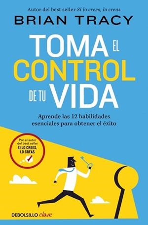 TOMA EL CONTROL DE TU VIDA | 9788466389709 | TRACY, BRIAN | Llibreria L'Illa - Llibreria Online de Mollet - Comprar llibres online