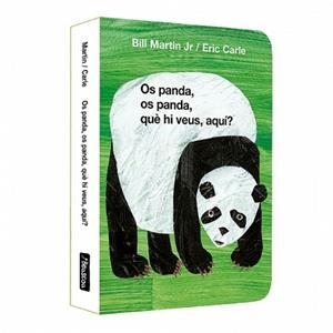 OS PANDA OS PANDA QUÈ HI VEUS AQUÍ? | 9788448872182 | CARLE, ERIC/MARTIN JR., BILL | Llibreria L'Illa - Llibreria Online de Mollet - Comprar llibres online