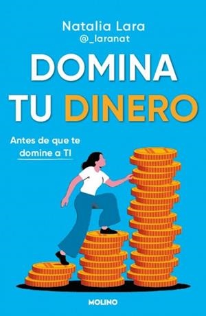 DOMINA TU DINERO ANTES DE QUE TE DOMINE A TI | 9788427252998 | LARA MADRID, NATALIA | Llibreria L'Illa - Llibreria Online de Mollet - Comprar llibres online