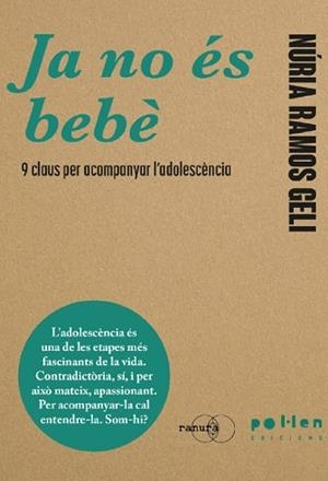 JA NO ÉS BEBÈ | 9788410255975 | RAMONS GELI, NÚRIA | Llibreria L'Illa - Llibreria Online de Mollet - Comprar llibres online