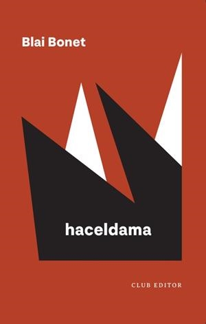 HACELDAMA | 9788473294959 | BONET, BLAI | Llibreria L'Illa - Llibreria Online de Mollet - Comprar llibres online