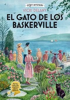 GATO DE LOS BASKERVILLE, EL | 9788410206397 | DELANY, VICKI | Llibreria L'Illa - Llibreria Online de Mollet - Comprar llibres online