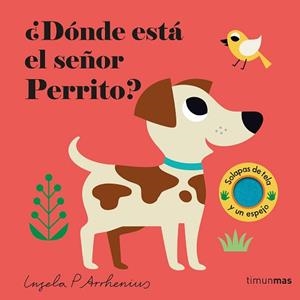 DÓNDE ESTÁ EL SEÑOR PERRITO? | 9788408308317 | ARRHENIUS, INGELA P. | Llibreria L'Illa - Llibreria Online de Mollet - Comprar llibres online