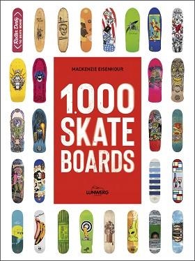 1.000 SKATEBOARDS | 9791387761417 | EISENHOUR, MACKENZIE | Llibreria L'Illa - Llibreria Online de Mollet - Comprar llibres online