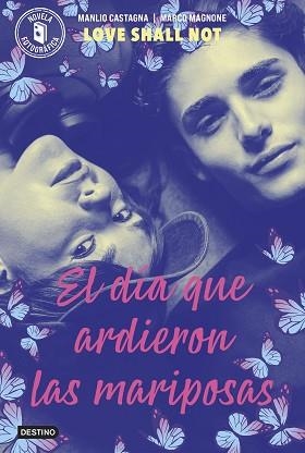 DÍA QUE ARDIERON LAS MARIPOSAS, EL | 9788408313038 | MAGNONE, MANLIO CASTAGNA, MARCO | Llibreria L'Illa - Llibreria Online de Mollet - Comprar llibres online