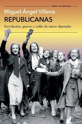 REPUBLICANAS | 9788411077088 | VILLENA, MIGUEL ÁNGEL | Llibreria L'Illa - Llibreria Online de Mollet - Comprar llibres online