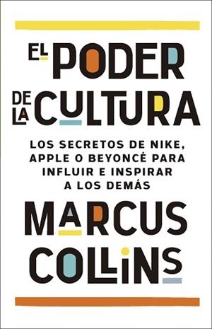 PODER DE LA CULTURA, EL | 9788411004428 | COLLINS, MARCUS