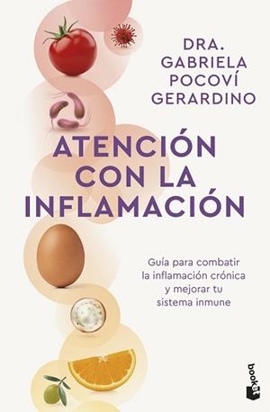 ATENCIÓN CON LA INFLAMACIÓN | 9788408314011 | POCOVÍ GERARDINO, GABRIELA | Llibreria L'Illa - Llibreria Online de Mollet - Comprar llibres online