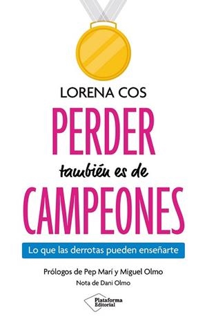 PERDER TAMBIÉN ES DE CAMPEONES | 9791387813611 | COS, LORENA | Llibreria L'Illa - Llibreria Online de Mollet - Comprar llibres online