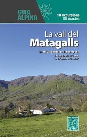 VALL DEL MATAGALLS, LA | 9788470111976 | CASTIÑEIRA, ROSER | Llibreria L'Illa - Llibreria Online de Mollet - Comprar llibres online
