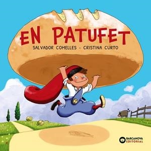 PATUFET | 9788448967253 | COMELLES, SALVADOR | Llibreria L'Illa - Llibreria Online de Mollet - Comprar llibres online