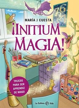 INITIUM MAGIA! | 9788491649885 | CUESTA, MARÍA J. | Llibreria L'Illa - Llibreria Online de Mollet - Comprar llibres online