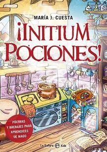 INITIUM POCIONES! | 9788413842820 | CUESTA, MARÍA J. | Llibreria L'Illa - Llibreria Online de Mollet - Comprar llibres online