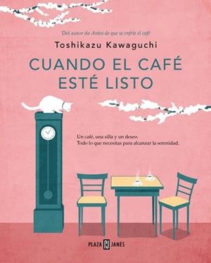 CUANDO EL CAFÉ ESTÉ LISTO (ANTES DE QUE SE ENFRÍE EL CAFÉ 5) | 9788401026706 | KAWAGUCHI, TOSHIKAZU | Llibreria L'Illa - Llibreria Online de Mollet - Comprar llibres online