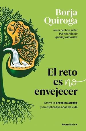RETO ES NO ENVEJECER, EL | 9791387629342 | QUIROGA, BORJA | Llibreria L'Illa - Llibreria Online de Mollet - Comprar llibres online