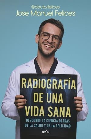 RADIOGRAFÍA DE UNA VIDA SANA | 9791387598075 | FELICES, JOSE MANUEL