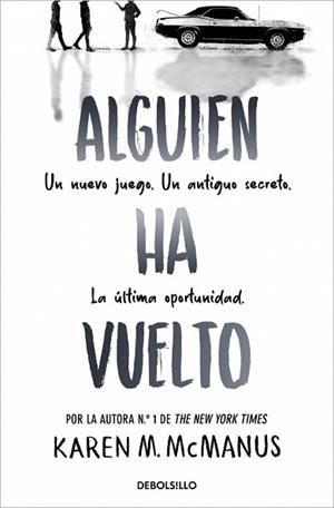 ALGUIEN HA VUELTO (ALGUIEN ESTÁ MINTIENDO 3) | 9788466390453 | MCMANUS, KAREN M. | Llibreria L'Illa - Llibreria Online de Mollet - Comprar llibres online