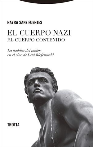 CUERPO NAZI. EL CUERPO CONTENIDO, EL | 9788413643441 | SANZ FUENTES, NAYRA | Llibreria L'Illa - Llibreria Online de Mollet - Comprar llibres online